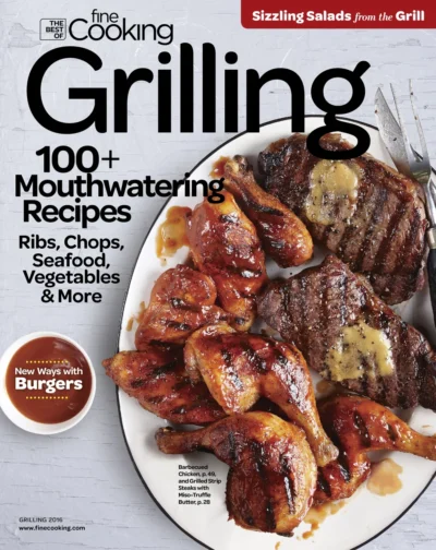 111 The Best Of Fine Cooking Grilling 2016