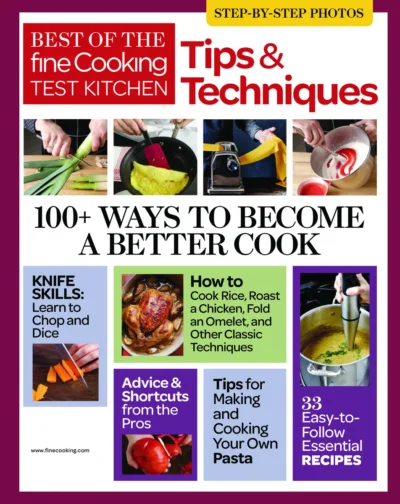 126 The Best Of Fine Cooking Tips Techniques 2018