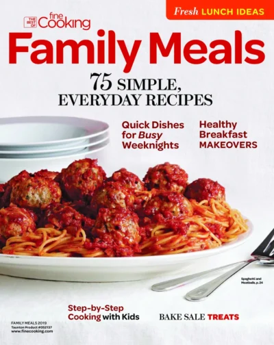 137 The Best Of Fine Cooking Family Meals 2019