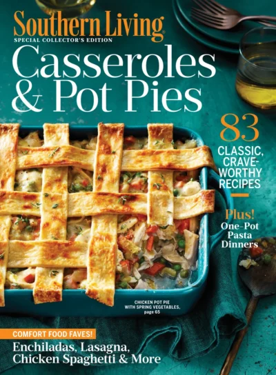 44 Southern Living Casseroles Pot Pies Special Collector S Edition 2020