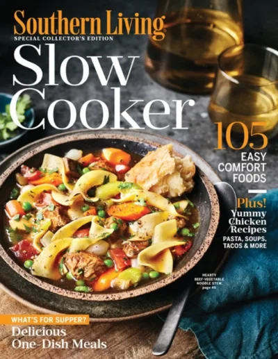 55 Southern Living Slow Cooker Special Collector S Edition 2019