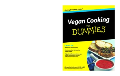 Alexandra Jamieson Vegan Cooking For Dummies 2010