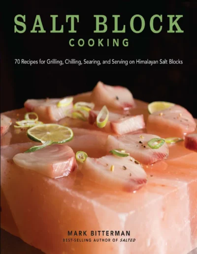 Bitterman M Salt Block Cooking 2013