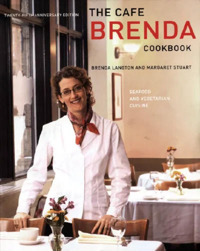 Brenda Langton Margaret Stuart The Cafe Brenda Cookbook 2004