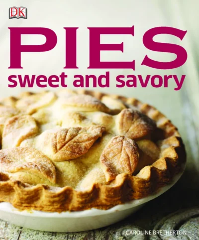 Bretherton C Pies Sweet And Savory 2013