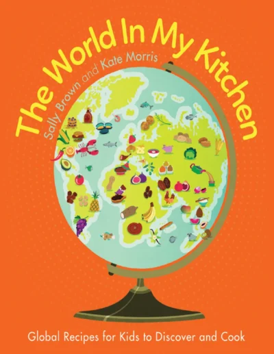 Brown S Morris K The World In My Kitchen 2016