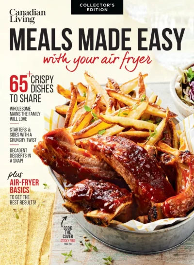 Canadian Living Meals Made Easy With Air Fryer 2024