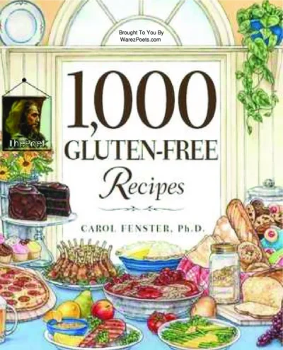 Carol Fenster 1 000 Gluten Free Recipes 2008