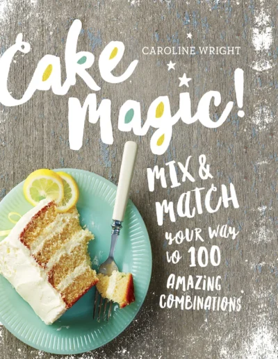 Caroline Wright Cake Magic 2016