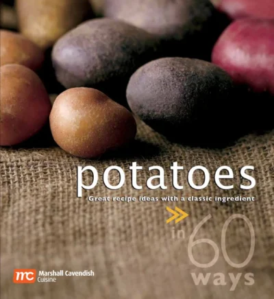 Cavendish M Potatoes In 60 Ways In 60 Ways 2005