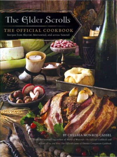 Chelsea Monroe Cassel The Elder Scrolls The Official Cookbook 2019
