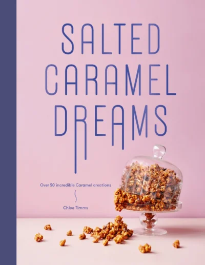 Chloe Timms Salted Caramel Dreams 2017