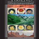 David And Cheryl Young Dutch Oven Cooking For Outdoor Enthusiasts 2008