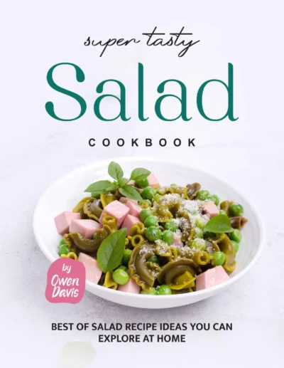 Davis O Super Tasty Salad Cookbook 2022