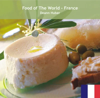 Deann Huber Food Of The World France 2009