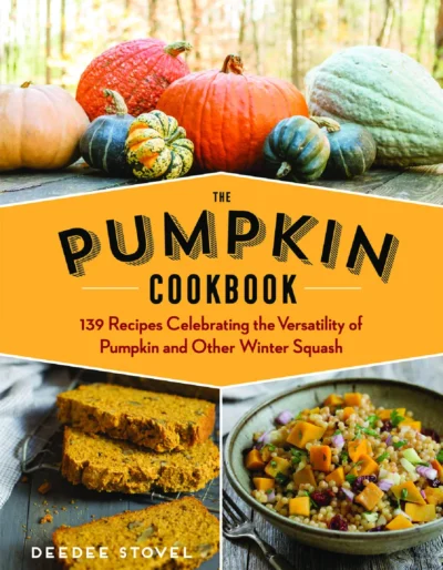 Deedee Stovel The Pumpkin Cookbook 2017