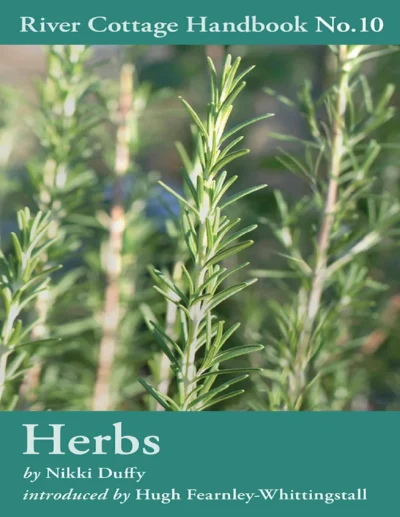 Duffy N Herbs River Cottage Handbook No 10 2012
