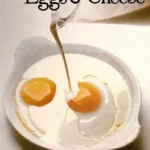 Eggs Cheese