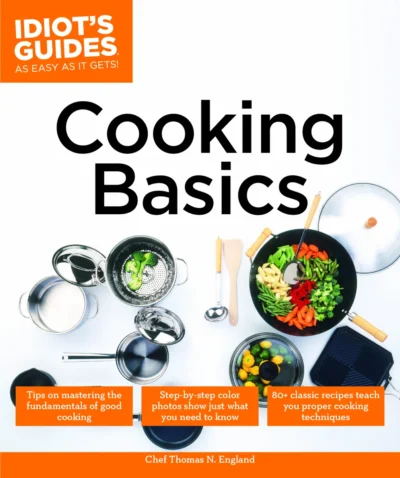England Th N Idiot S Guides Cooking Basics 2015