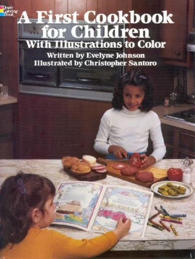 Evelyne Johnson Christopher Santoro A First Cookbook For Children 1983