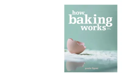 Figoni P How Baking Works Exploring The Fundamentals Of Baking Science Third Edition 2010