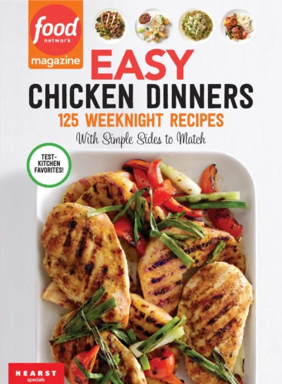 Food Network Easy Chicken Dinners 2023