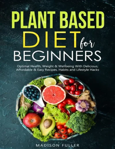 Fuller M Plant Based Diet For Beginners 2022