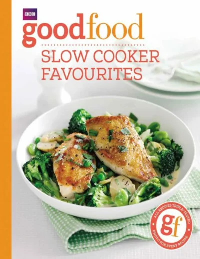 Good Food Slow Cooker Favourites 2014