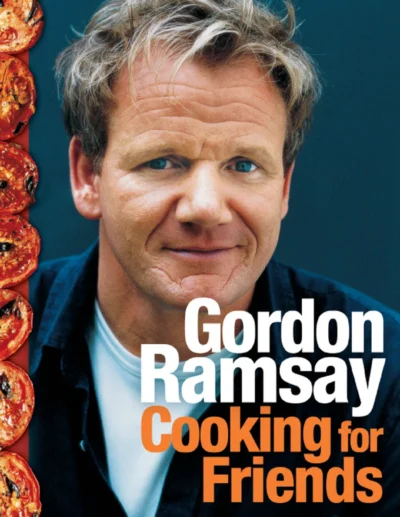 Gordon Ramsay Cooking For Friends 2009