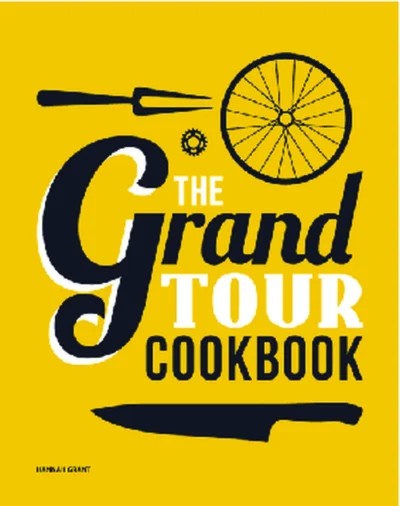 Grant H The Grand Tour Cookbook 2016