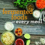 Hayley Barisa Ryczek Fermented Foods At Every Meal 2016