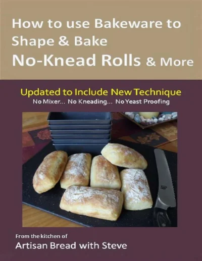 How To Use Bakeware To Shape Bake No Knead Rolls More Steve Gamelin
