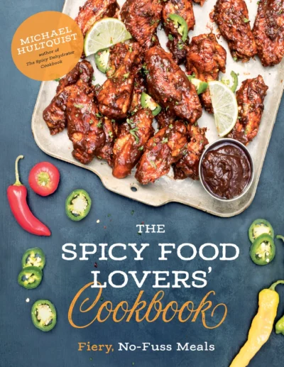 Hultquist M The Spicy Food Lovers Cookbook 2018