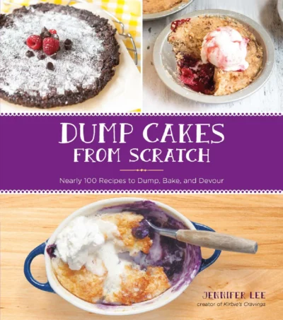 Jennifer Lee Dump Cakes From Scratch 2016