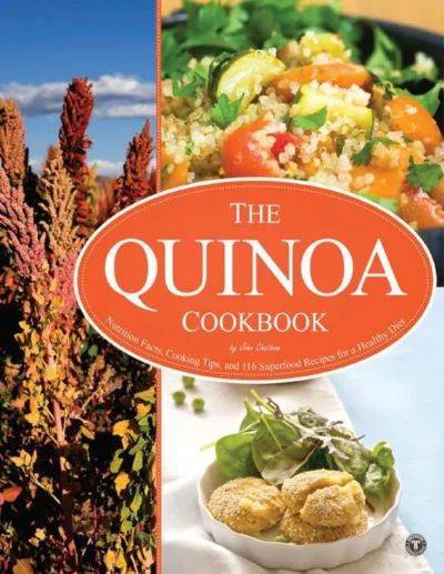 John Chatham The Quinoa Cookbook 2012