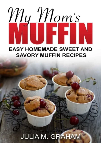 Julia M Graham My Mom S Muffin 2016