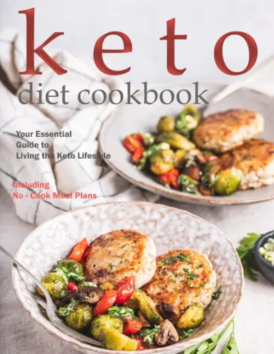 Keto Diet Cookbook Essential Guide To The Keto Lifestyle With No Cook Meal Plans Jan Perdew