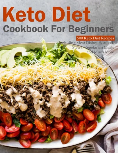 Keto Diet Cookbook For Beginners With 500 Recipes Jan Perdew