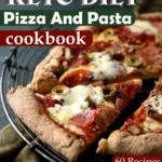 Keto Diet Pizza And Pasta Cookbook With 60 Recipes Jan Perdew