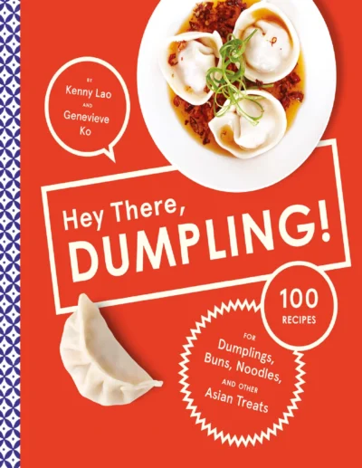Lao K Hey There Dumpling 2015