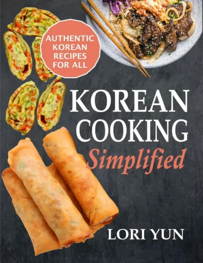 Lori Yun Korean Cooking Simplified 2017