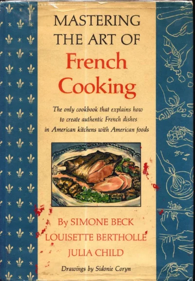 Mastering The Art Of French Cooking
