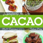 Matthew Ruscigno Superfoods For Life Cacao 2014