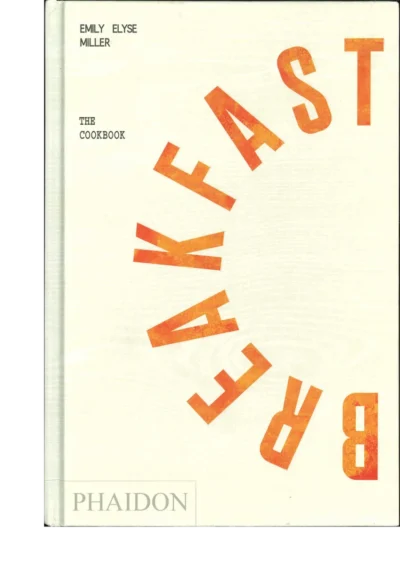 Miller E E Breakfast The Cookbook 2019