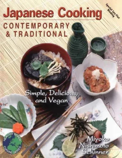 Miyoko Nishimoto Schinner Japanese Cooking Contemporary Traditional 1999