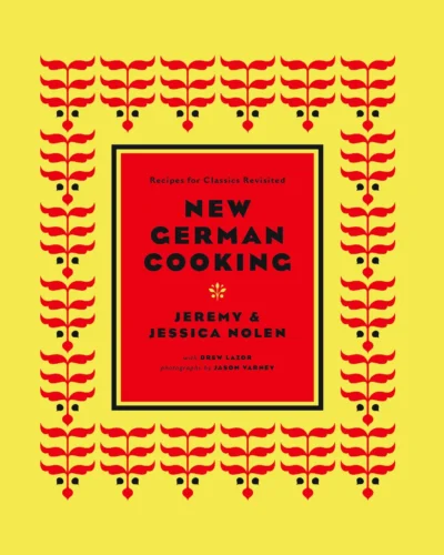 Nolen J Nolen J New German Cooking Recipes For Classics Revisited 2015
