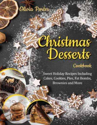 Olivia Porter Christmas Desserts Cookbook 2020