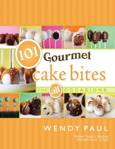 Paul W 101 Gourmet Cake Bites 2011