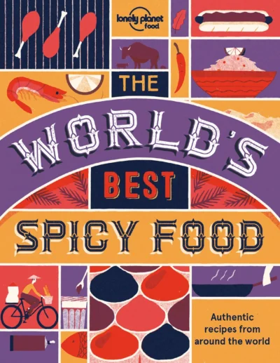 Pickard P Ed The World S Best Spicy Food 2017