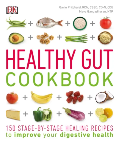 Pritchard G Gangadharan M Healthy Gut Cookbook 150 Stage By Stage Healing Recipes To Improve Your Digestive Health 2016